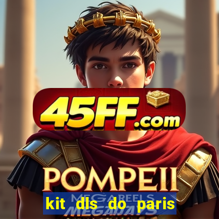 kit dls do paris saint germain